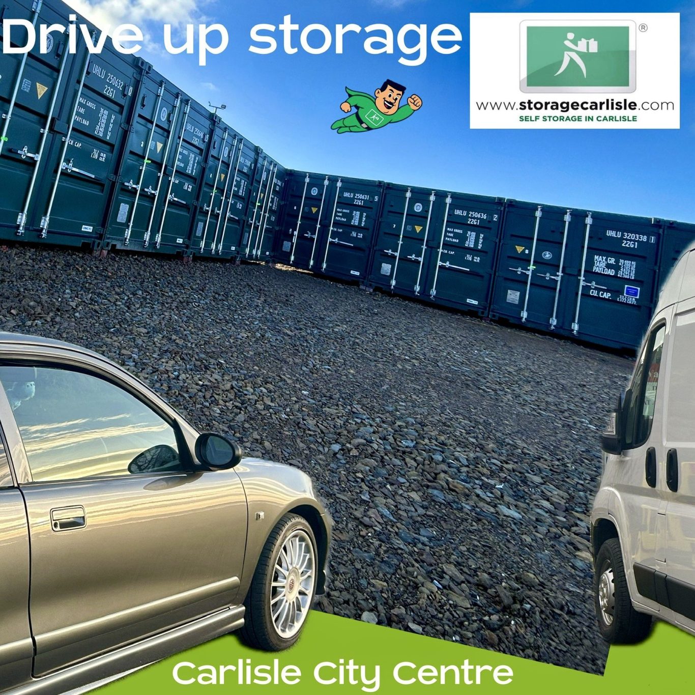 Drive-up storage facility with storage containers and vehicles in Carlisle City Centre.