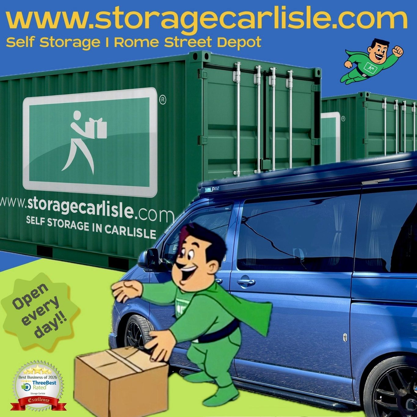 A superhero character promotes self-storage services near green storage shipping containers and a van